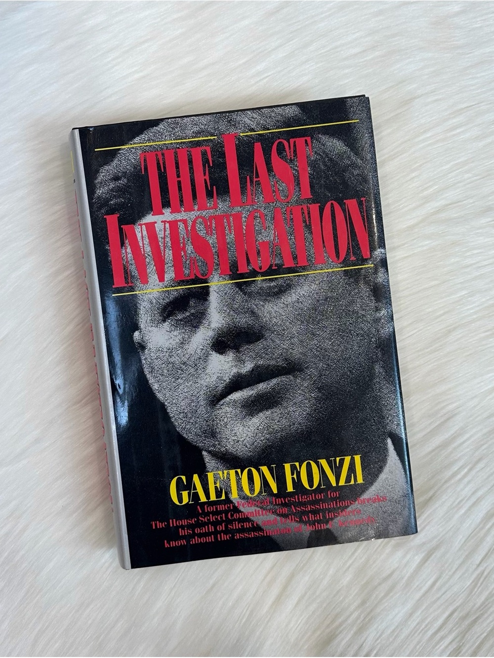 The Last Investigation
Book by Gaeton Fonzi